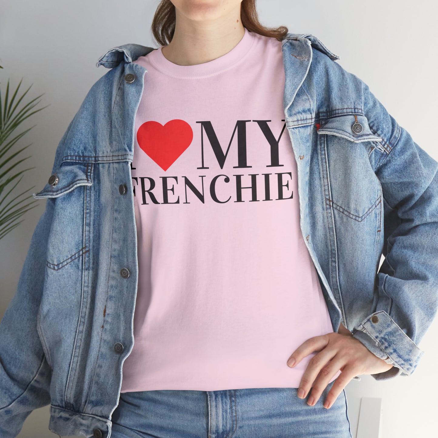 French Bulldog - I love my Frenchie Tee