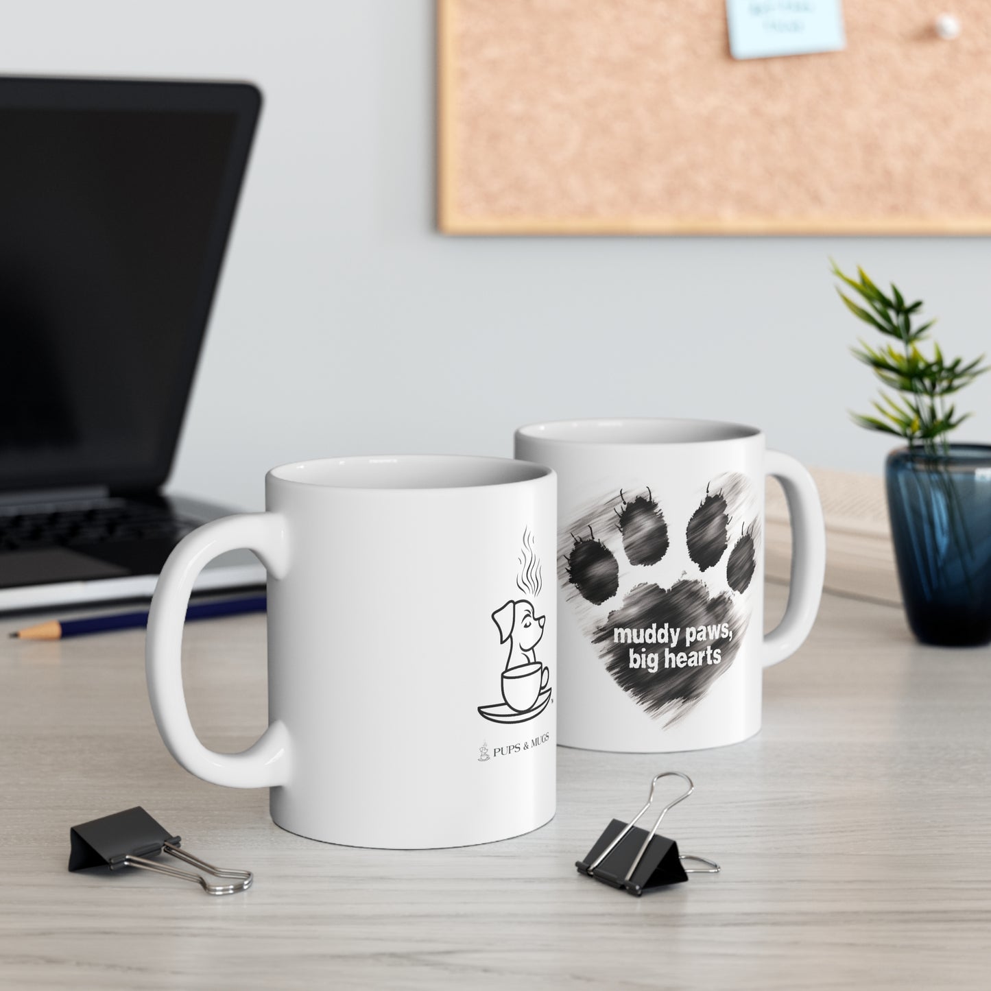 Pups and Mugs - Muddy Paws, Big Hearts