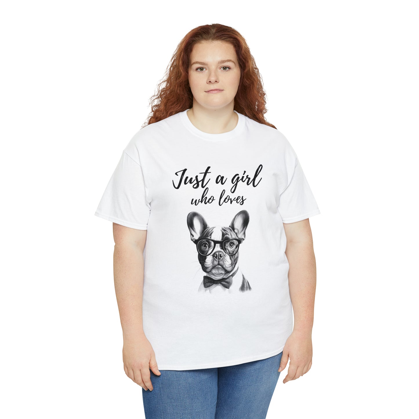 French Bulldog Just A Girl T-Shirt