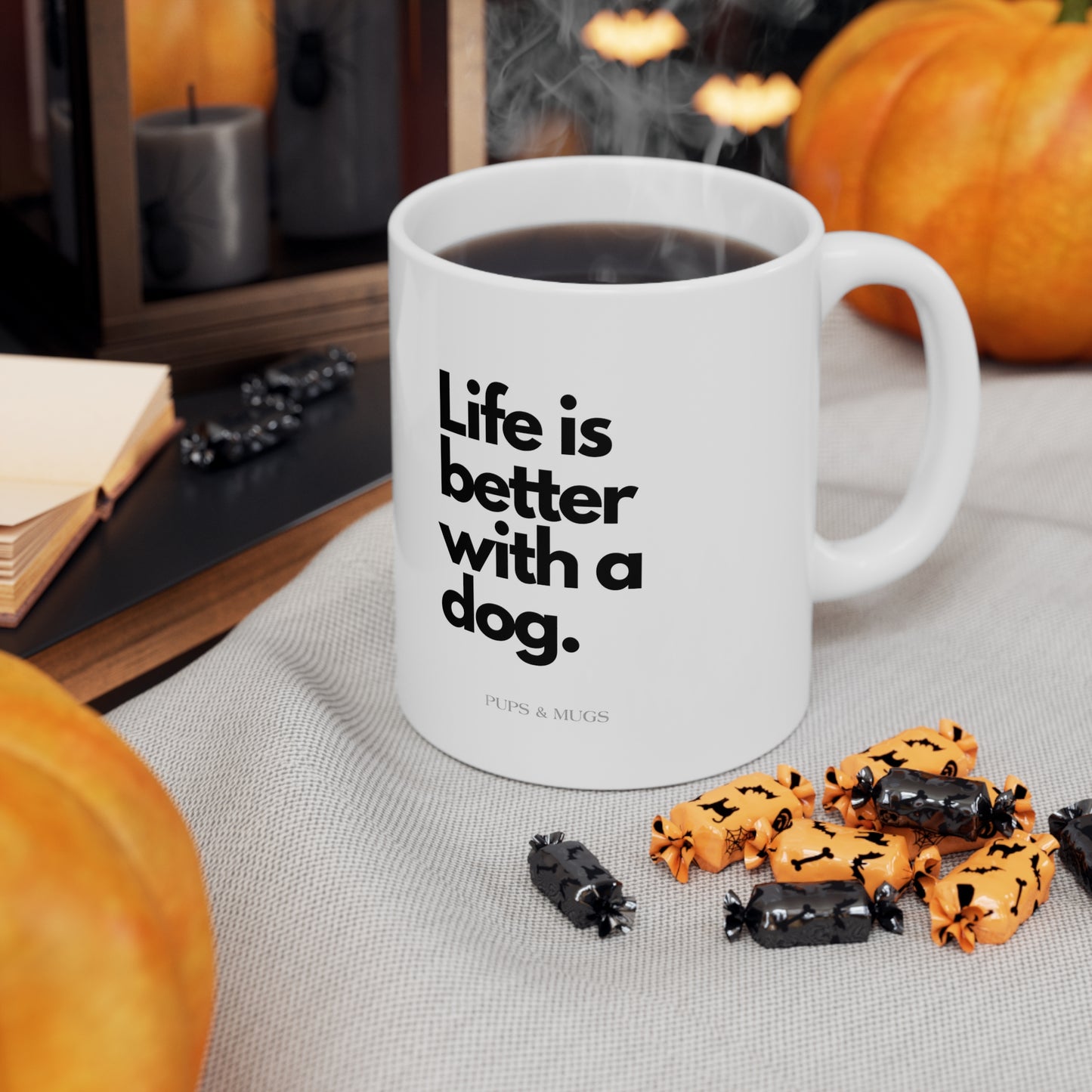 Pups and Mugs - Life is better with a dog.