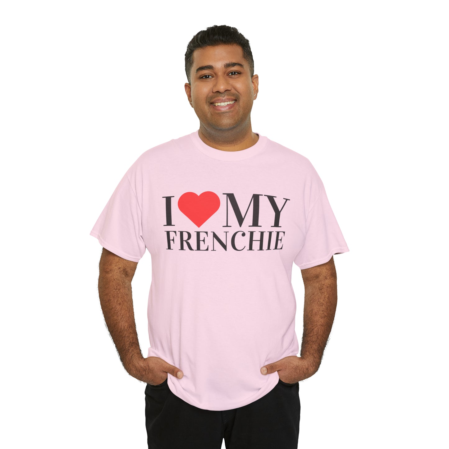 French Bulldog - I love my Frenchie Tee